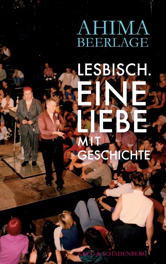 »Lesbisch - Eine Liebe mit Geschichte« von Ahima Beerlage